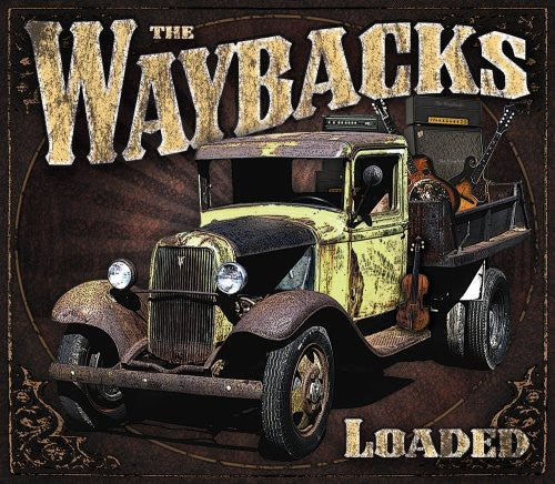 Waybacks - Loaded - Music CD