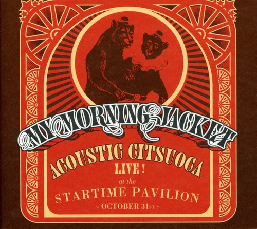 My Morning Jacket - Acoustic Citsuoca - Music CD