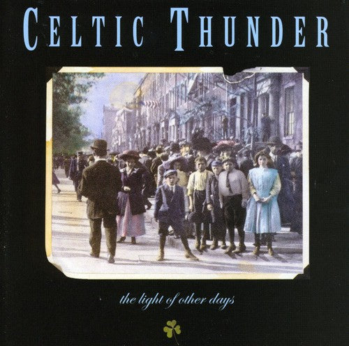 Celtic Thunder - Light Of Other Days - Music CD