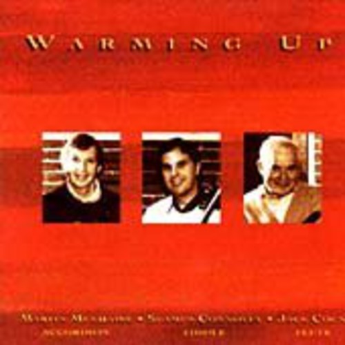 Coen,jack / Mulhaire / Connolly - Warming Up - Music CD