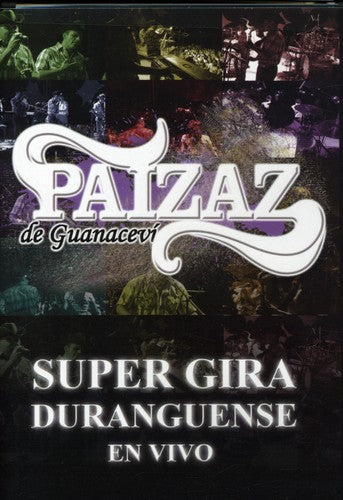 Paizaz De Guanacevi - En Vivo Super Gira Duranguense - DVD