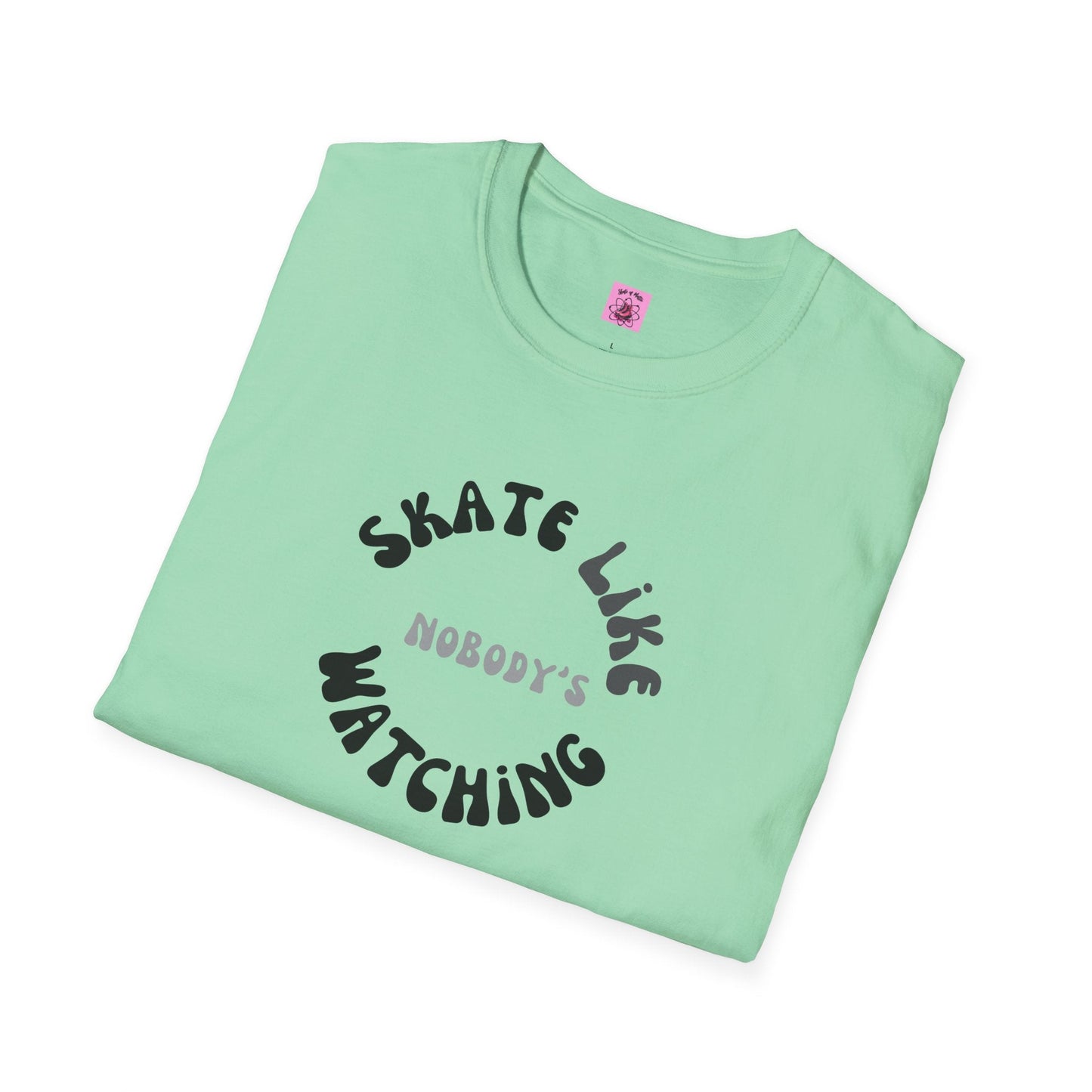 Monotone Skate Like Nobody's Watching Unisex T-Shirt