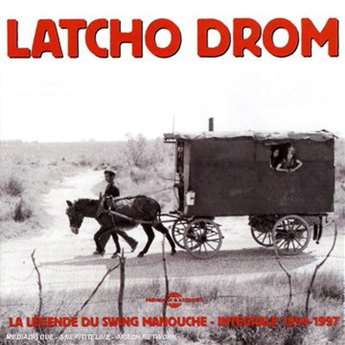 Latcho Drom - Integrale 1994-1997: Legende Du Swing Manouche - Music CD