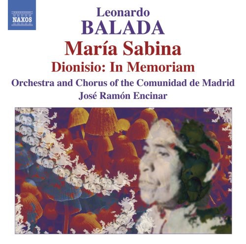 Balada / Sanchez / Comunidad De Madrid / Encinar - Maria Sabina / Dionisio In Memoriam - Music CD