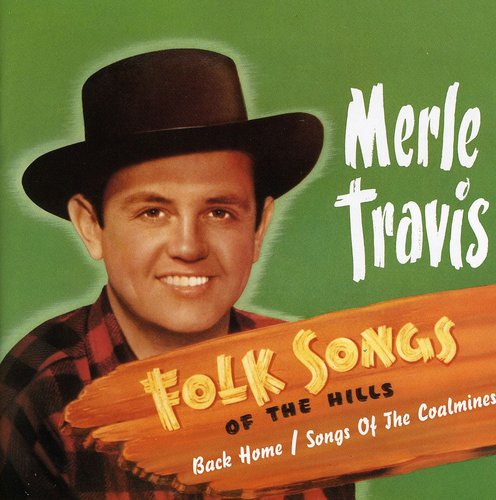 Travis,merle - Folk Songs Of The Hills - Music CD