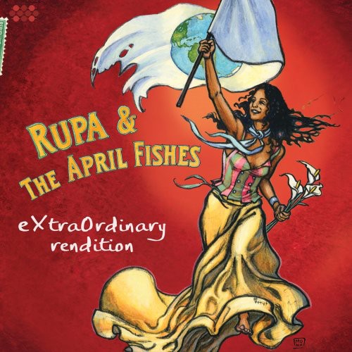 Rupa & The April Fishes - Extraordinary Rendition - Music CD