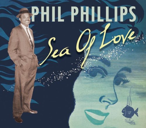 Phillips,phil - Sea Of Love - Music CD