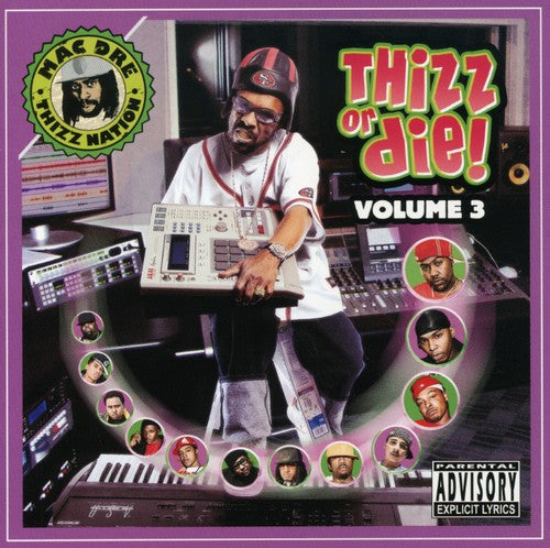 Mac Dre Presents - Thizz Or Die 3 - Music CD