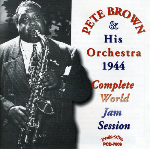 Brown,pete - Complete 1944 World Jam Session - Music CD