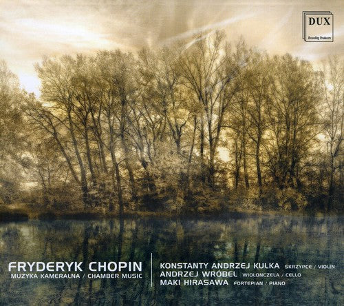 Chopin / Hirasawa / Kulka / Wrobel - Chamber Music - Music CD