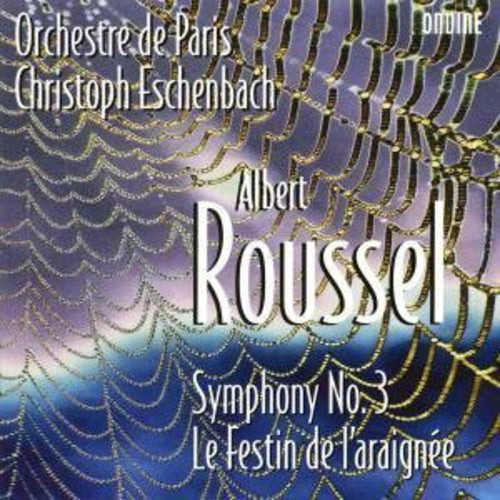 Roussel / Odp / Eschenbach - Symphony 3 / Festin De L'araignee - Music CD
