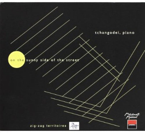 Tchangodei - On The Sunny Side Of The Street - Music CD