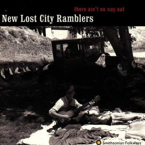 New Lost City Ramblers - There Ain't No Way Out - Music CD