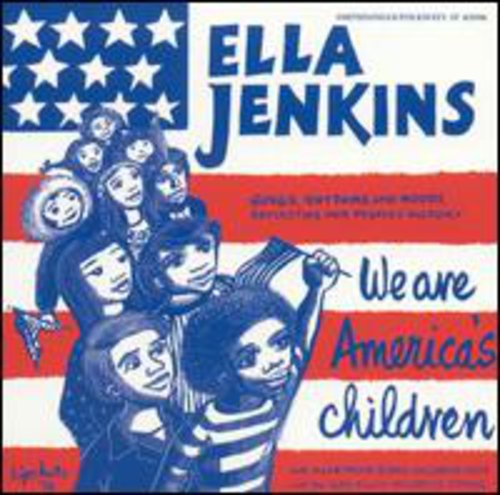 Ella Jenkins - We Are American's Children Music CD