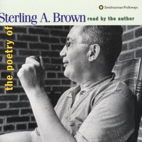 Brown,sterling - Poetry Of: Read By Author - Music CD
