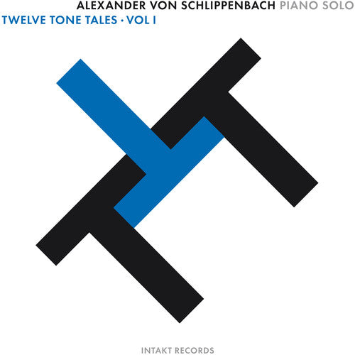 Schlippenbach / Zimmermann / Schlippenbach - Twelve Tone Tales 1 - Music CD
