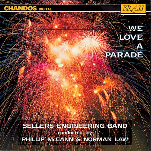 Fucik / Willson / Sellers Engineering Band - We Love A Parade - Music CD