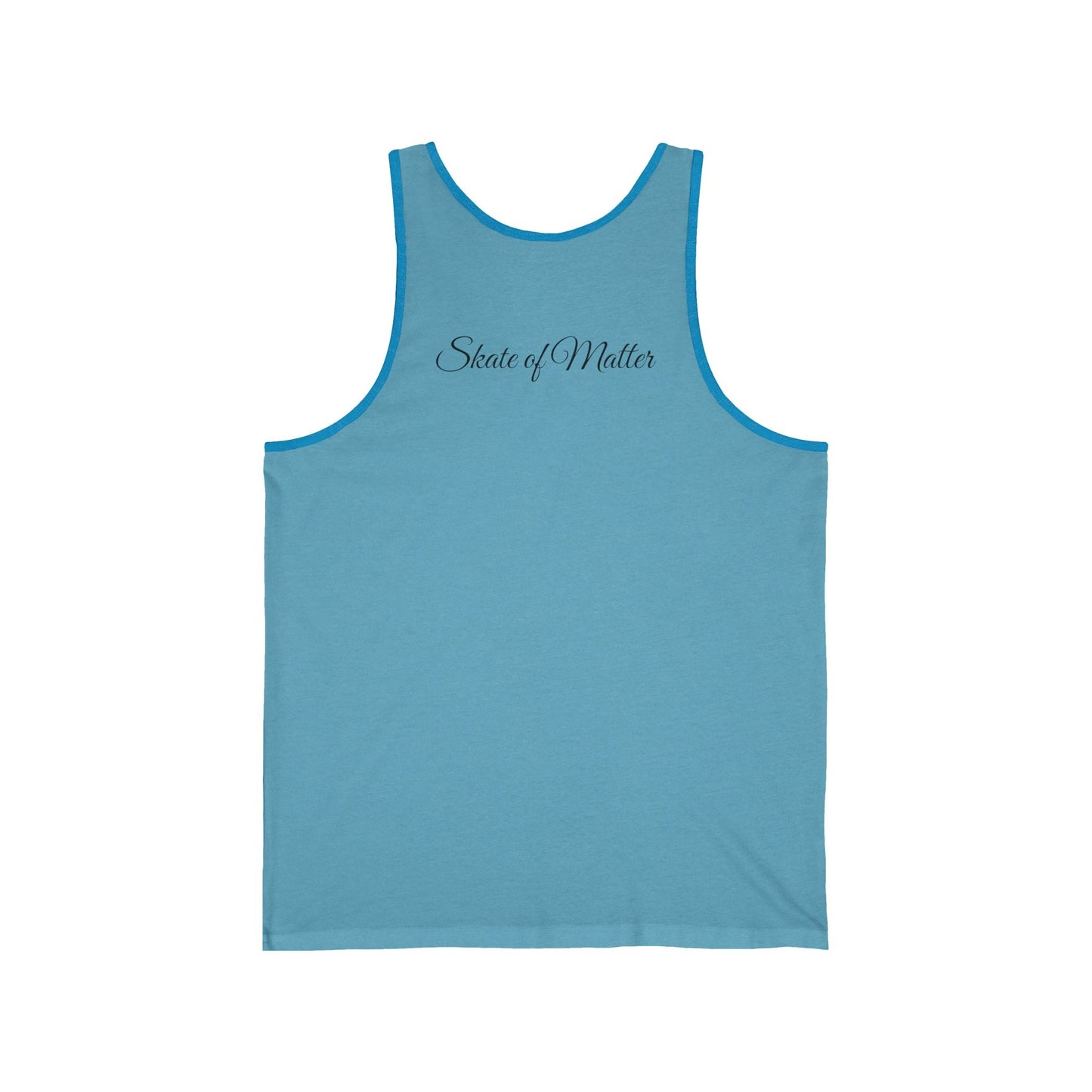 Skate of Matter Unisex Tank