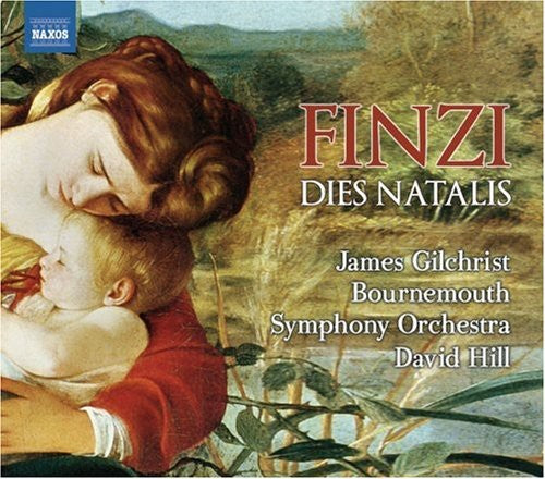 Finzi / Gilchrist / Bournemouth So / Hill - Dies Natalis / Farewell To Arms / Two Sonnets - Music CD