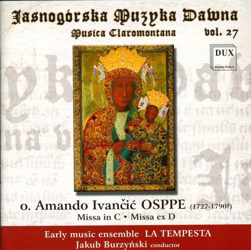 Osppe / Tempesta Early Music Ensemble / Burzynski - Musica Claromontana 27 - Music CD