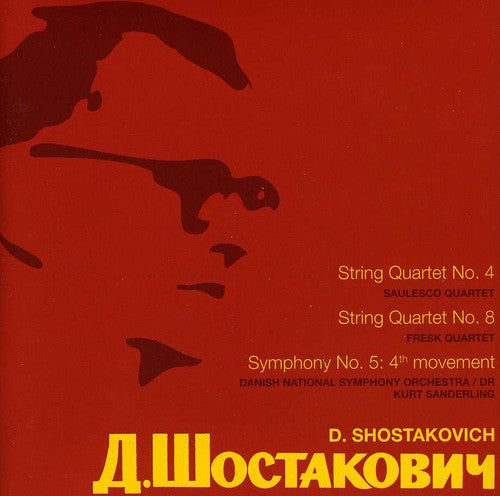 Shostakovich / Danish National Sym / Sanderling - String Qrts Nos. 4 & 8 / Sym No. 5: 4th Movement - Music CD