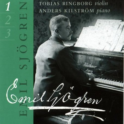 Sjogren / Kilstrom / Ringbor - Complete Works For Violin & Piano 1 - Music CD