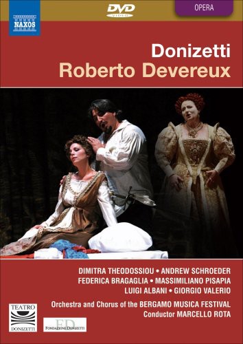 Donizetti / Theodossiou / Schroeder / Bragaglia - Roberto Devereux - DVD