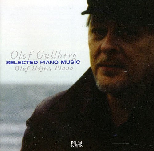 Gullberg / Hojer - Selected Piano Music - Music CD