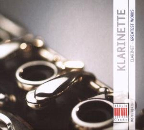 Mozart / Von Weber / Spohr / Kam / Simm - Clarinet: Greatest Works - Music CD