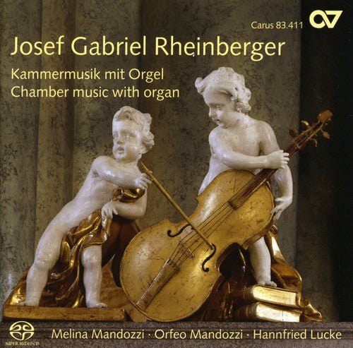 Rheinberger / Mandozzi / Lucke - Chamber Music With Organ - Super Audio CD