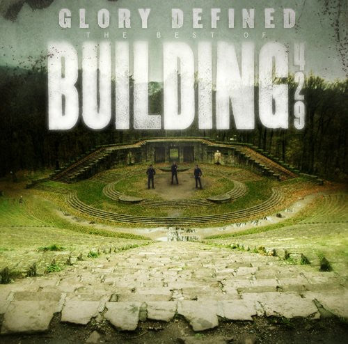Building 429 - Glory Defined: The Best Of Building 429 - Music CD