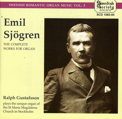Sjogren / Gustafsson - Swedish Romantic Organ 3 - Music CD
