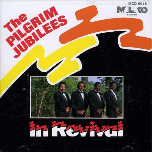 The Pilgrim Jubilees - In Revival Music CD