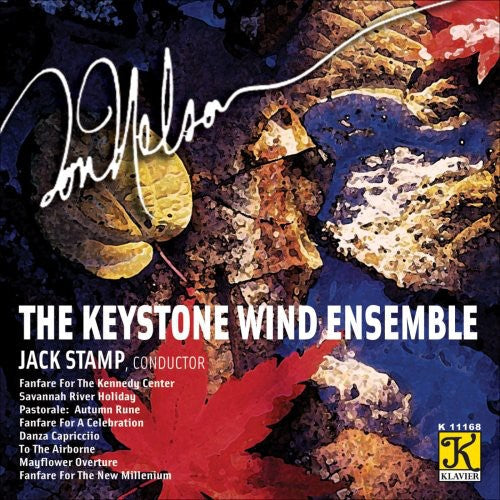 Nelson / Keystone Wind Ensemble / Stamp - Danfare For Kennedy Center / Savannah River Holida - Music CD