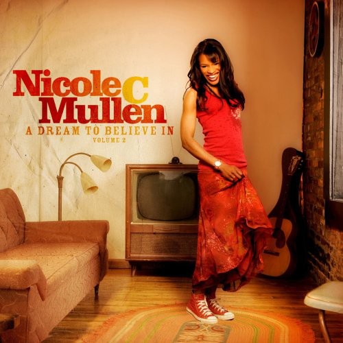 Mullen,nicole C - Dream To Believe In 2 - Music CD