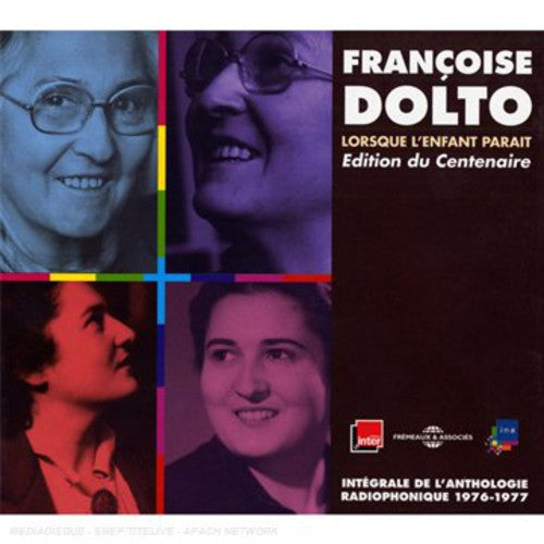 Dolto,francoise - Lorsque L'enfant Partait Integrale De L'anthologie - Music CD