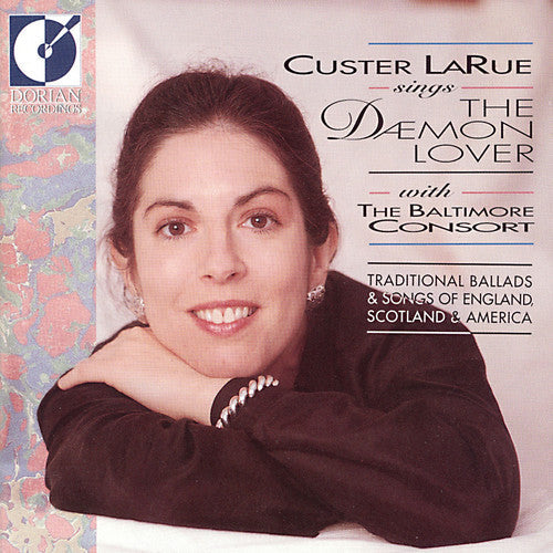 Larue,custer / Baltimore Consort - Daemon Lover: Traditional Ballads & Songs England - Music CD