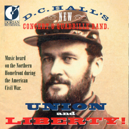 D.c. Halls New Concert & Quardille Band - Union & Liberty - Music CD