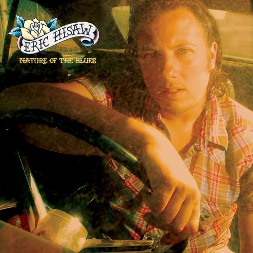 Eric Hisaw - Nature of the Blues Music CD