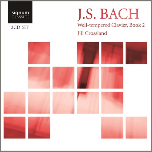 Bach,j.s. / Crossland - Well-tempered Clavier Book 2 Bwv 870-893 - Music CD