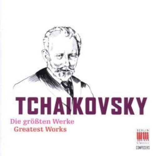 Tchaikovsky / Rosel / Skd / Sanderling - Greatest Works - Music CD