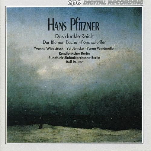 Pfitzner / Reuter / Berlin Radio Symphony - Das Dunkle Reich / Der Blumen Rache - Music CD
