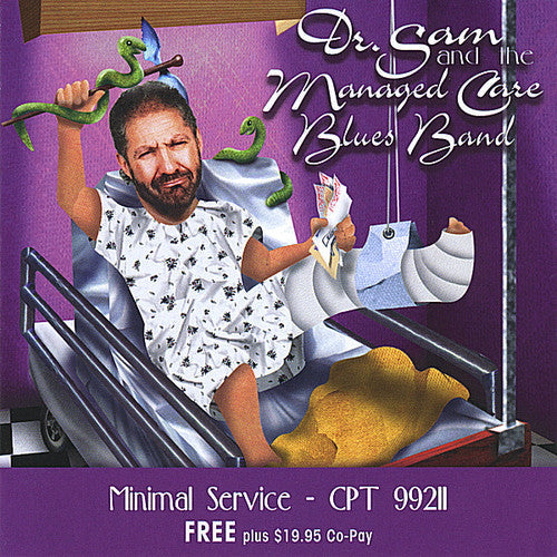 Dr. Sam & The Managed Care Blues Band - Minimal Service - Music CD