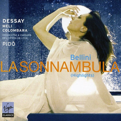 Bellini / Dessay / Pido - La Sonnambula Highlights - Music CD