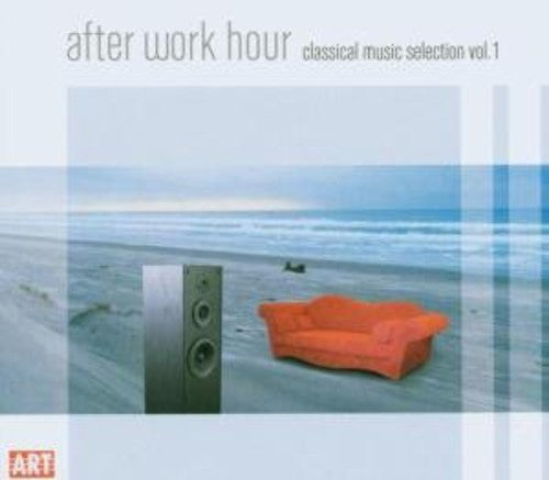 After Work Hour: Classical Music Selection 1 / Var - After Work Hour: Classical Music Selection 1 / Var - Music CD