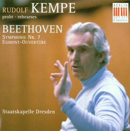 Beethoven / Kempe / Dresden Staatskapelle - Rehearses Beethoven's Symphony #7 - Music CD