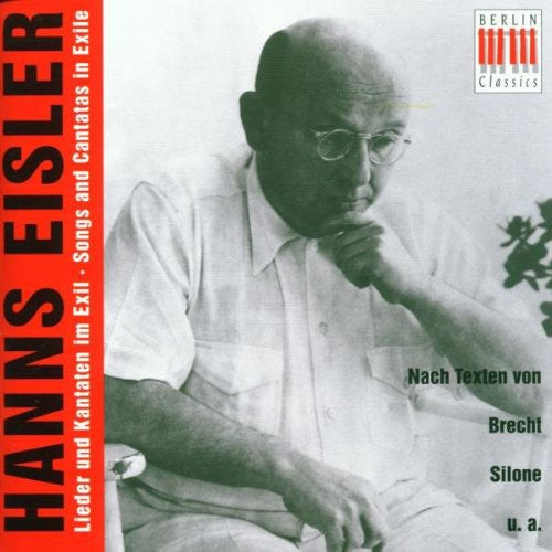 Eisler,hanns / Trexler / Czapski - Songs & Cantatas In Exile - Music CD