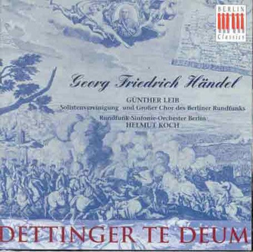 Handel / Leib / Koch - Dettinger Te Deum - Music CD