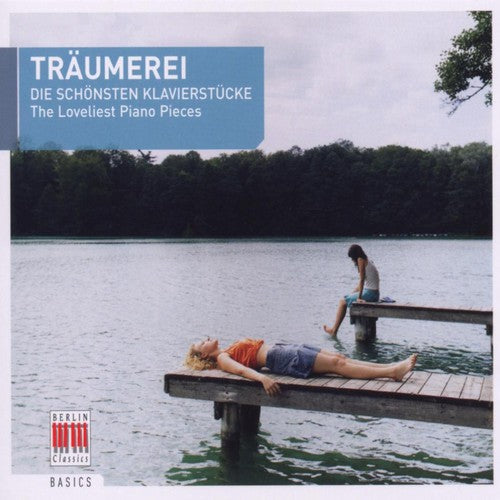 Schmidt / Zechlin - Reverie: The Loveliest Piano Pieces - Music CD