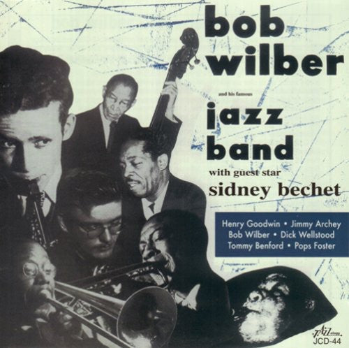 Wilber,bob - Bob Wilber & His Famous Jazz Band - Music CD